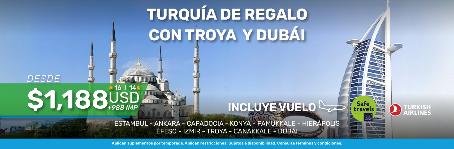 TURQUIA DE REGALO CON TROYA Y DUBAI  DESDE PUEBLA