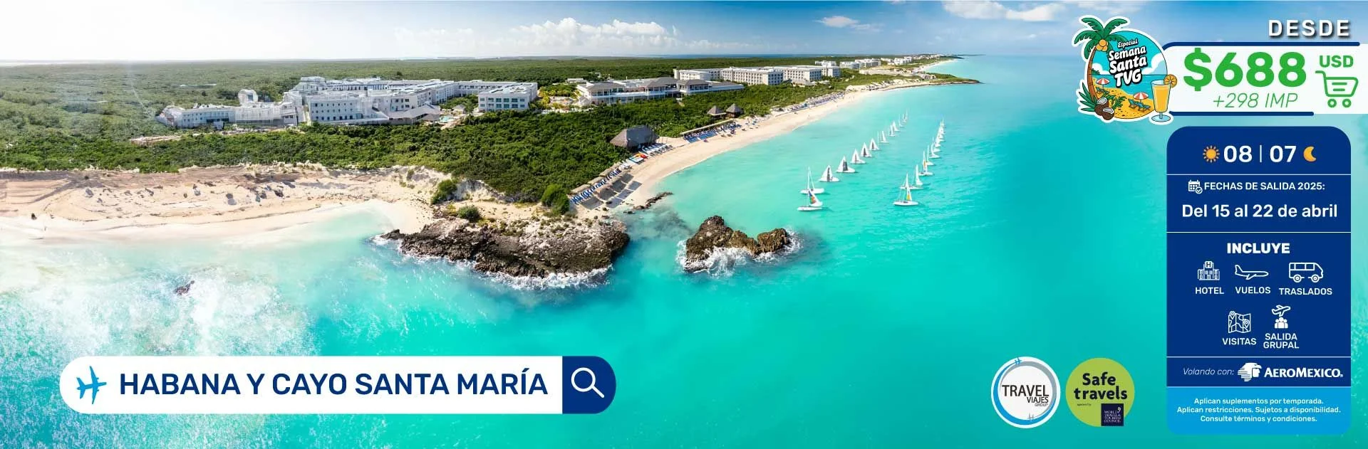 LA HABANA CAYO SANTA MARIA   DESDE CANCÚN